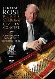 Jerome Rose plays Schumann: Live in Concert | Medici Classics DVDM50039