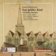 Mattheson - Das Grosste Kind (Christmas Oratorio) | CPO 7774552