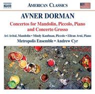 Avner Dorman - Concertos | Naxos - American Classics 8559620