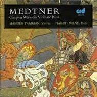Medtner - Complete Works for Violin & Piano