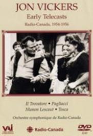 Jon Vickers: Early Telecasts (1954-56)
