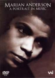 Marian Anderson: A Portrait in Music