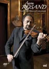 Aaron Rosand: Live at Mills College