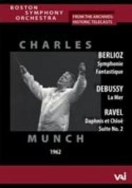 Charles Munch conducts Berlioz, Debussy & Ravel
