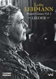 Lotte Lehmann Master Classes Vol.1: Lieder | VAI DVDVAI4326