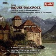 Jaques-Dalcroze - Violin Concerto, Poeme | Guild GMCD7336