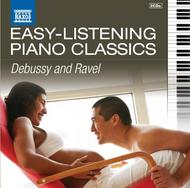 Easy Listening Piano Classics: Debussy / Ravel | Naxos 857807778