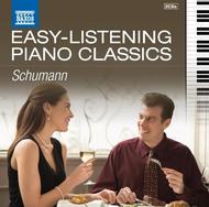 Easy Listening Piano Classics: Schumann | Naxos 857808384