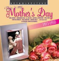 This is my Mother�s Day