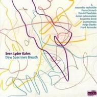 Sven Lyder Kahrs - Dew Sparrows Breath | Aurora ACD5017