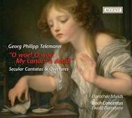 Telemann - O woe! O woe! My canary is dead! (Secular Cantatas & Overtures) | Accent ACC24199