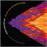 J S Bach - The Art of Fugue