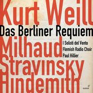 Weill - Berliner Requiem / Works by Milhaud, Stravinksy, Hindemith | Glossa GCDSA922207
