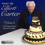 The Music of Elliott Carter Vol.8 | Bridge BRIDGE9314AB