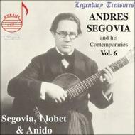 Segovia & his Contemporaries Vol.6: Llobet / Anido