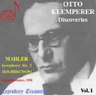 Klemperer Discoveries Vol.1: Mahler Symphony No.2