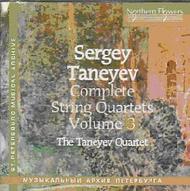 Taneyev - String Quartets Vol.3
