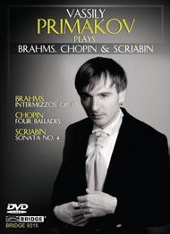 Vassily Primakov plays Brahms, Chopin & Scriabin