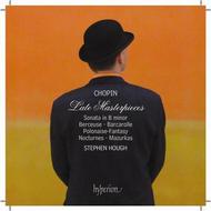Chopin - Late Masterpieces | Hyperion CDA67764