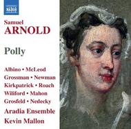 Samuel Arnold - Polly | Naxos - Opera 8660241