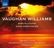 Vaughan Williams - Sancta Civitas, Dona nobis pacem