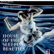Defoort - House of the Sleeping Beauties | Fuga Libera FUG708