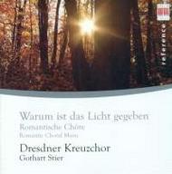 Warum ist das Licht gegeben (Romantic Choir Music) | Berlin Classics 0013512BC