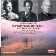 Mahler - Symphony No.1, Ruckert Lieder