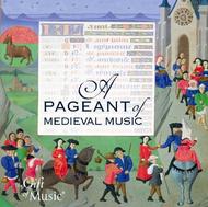 A Pageant of Medieval Music