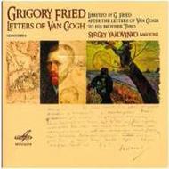 Grigory Fried - Letters of Van Gogh: a Monoopera
