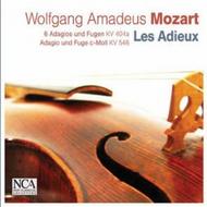 Mozart - Adagios and Fugues