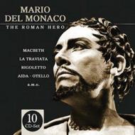 Mario Del Monaco: The Roman Hero