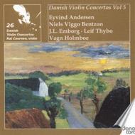 Danish Violin Concertos Vol.5