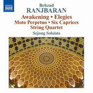 Ranjbaran - Awakening, Elegies, etc | Naxos 8570353