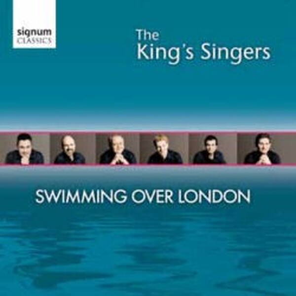 King�s Singers: Swimming over London