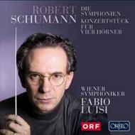 Schumann - The Symphonies, Konzertstuck | Orfeo C717102