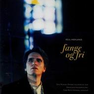 Egil Hovland - Fange Og Fri