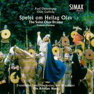 Okkenhaug - The Saint Olav Drama (concert version) | Simax PSC3122