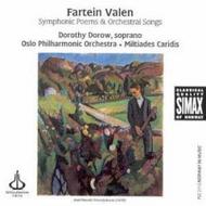Valen - Symphonic Poems & Orchestral Songs