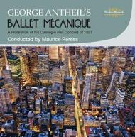 George Antheil - Ballet Mecanique | Nimbus NI2567