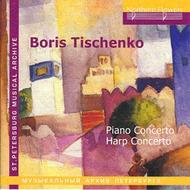 Boris Tischenko - Piano Concerto, Harp Concerto | Northern Flowers NFPMA9963