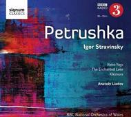 Stravinsky - Petrushka / Liadov - Orchestral Works | Signum SIGCD195