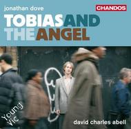Dove - Tobias and The Angel | Chandos CHAN10606