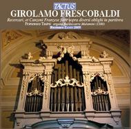 Frescobaldi - Recercari, et Canzoni Franzese | Tactus TC580608