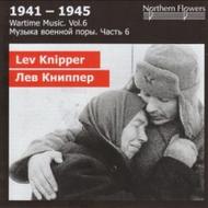 Wartime Music Vol.6: Lev Knipper | Northern Flowers NFPMA9975