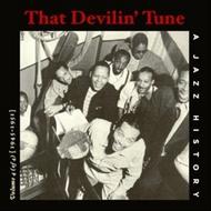 That Devilin Tune: A Jazz History Vol.4 (1946-1951) | Music and Arts WHRA6006