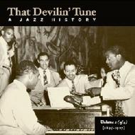 That Devilin� Tune: A Jazz History Vol.2 (1927-1934)