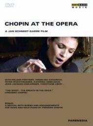 Chopin at the Opera