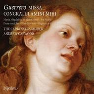 Guerrero - Missa Congratulamini mihi and other works | Hyperion CDA67836