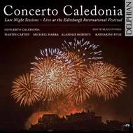 Concerto Caledonia  - Late Night Sessions from Edinburgh Festival